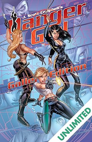 J. Scott Campbell's Danger Girl Gallery Edition